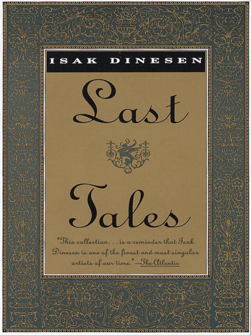 Title details for Last Tales by Isak Dinesen - Available
